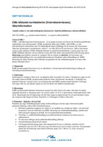 Sveriges Smittskyddsläkarföreningmed anpassning för Norrbottens länSMITTSKYDDSBLAD ESBL-bildande tarmbakterier (Enterobacteriaceae), läkarinformation