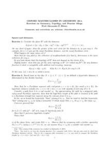 OXFORD MASTERCLASSES IN GEOMETRYExercises on Geometry, Topology, and Penrose tilings. Prof. Alexander F. Ritter. Comments and corrections are welcome:   Spaces and distances.