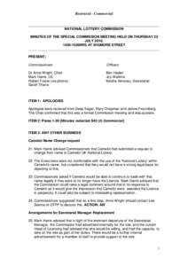 Restricted - Commercial  NATIONAL LOTTERY COMMISSION MINUTES OF THE SPECIAL COMMISSION MEETING HELD ON THURSDAY 22 JULY 2010, 1430-1530HRS AT WIGMORE STREET