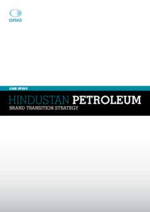 CASE STUDY  Hindustan Petroleum Brand Transition Strategy  CASE STUDY
