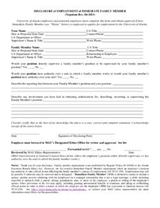 DISCLOSURE of EMPLOYMENT of IMMEDIATE FAMILY MEMBER (Nepotism Rev[removed]University of Alaska employees and potential employees must complete this form and obtain approval if their Immediate Family Member (see “Noti