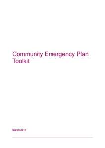 Community Emergency Plan Toolkit March 2011  What is the purpose of this toolkit?