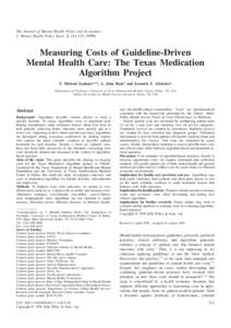 The Journal of Mental Health Policy and Economics J. Mental Health Policy Econ. 2, 111–Measuring Costs of Guideline-Driven Mental Health Care: The Texas Medication Algorithm Project