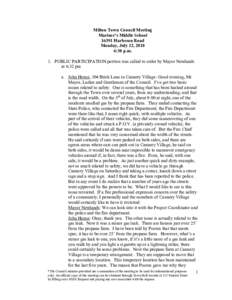 Milton Town Council Meeting Mariner’s Middle School[removed]Harbeson Road Monday, July 12, 2010 6:30 p.m. 1. PUBLIC PARTICIPATION portion was called to order by Mayor Newlands