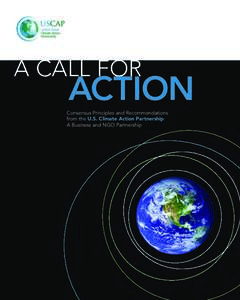 A CALL FOR  ACTION Consensus Principles and Recommendations from the U.S. Climate Action Partnership: