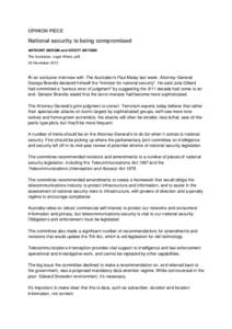 OPINION PIECE  National security is being compromised ANTHONY BERGIN and KRISTY BRYDEN The Australian, Legal Affairs, p28 29 November 2013