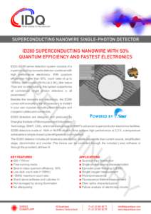 SUPERCONDUCTING NANOWIRE SINGLE-PHOTON DETECTOR  ID280 SUPERCONDUCTING NANOWIRE WITH 50% QUANTUM EFFICIENCY AND FASTEST ELECTRONICS  PR