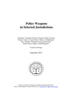 Police Weapons in Selected Jurisdictions