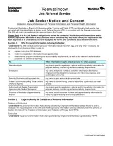 Keewatinoow  Job Referral Service Job Seeker Notice and Consent Collection, Use and Disclosure of Personal Information and Personal Health Information Employment Manitoba, a Branch of Entrepreneurship, Training and Trade