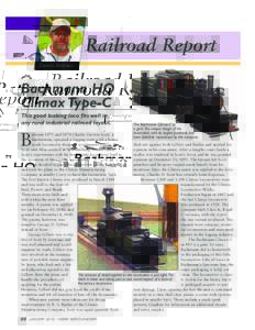 Railroad Report Dennis Andreas Bachmann HO Climax Type-C This good looking loco fits well in