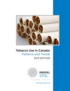 Tobacco Use in Canada: Patterns and Trends 2013 Edition University of Waterloo I Waterloo, Ontario