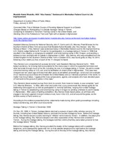 Al-Qaeda / Bly /  Oregon / Terrorism / Abu Hamza al-Masri / Islamic terrorism / Haroon Rashid Aswat / Al-Masri / Abu Hamza / Dog Cry Ranch / Date of birth missing / Islam / James Ujaama