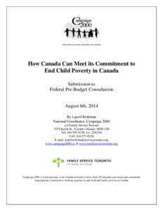 Poverty / Economy of Canada / Canada Child Tax Benefit / Community organizing / Housing / National Child Benefit / Campaign / Poverty in Canada / Affordable housing / Development / Socioeconomics / Economics