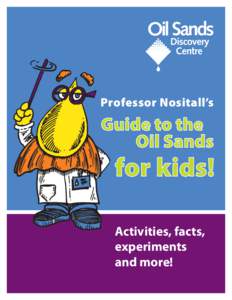 Professor Nositall’s  Activities, facts, experiments and more!