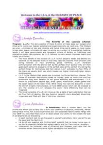 www.selfempowermentacademy.com.au  The Benefits of the Luscious Lifestyle Program - L.L.P.:- The daily practice of these 8 points will take away our hungers and allow us to realize our highest potential and experience wh