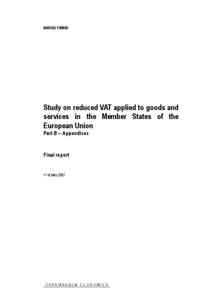 6503 DG TAXUD  Study on reduced VAT applied to goods and services in the Member States of the European Union Part B – Appendices