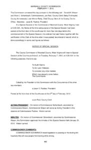 MARSHALL COUNTY COMMISSION FEBRUARY 7, 2012 The Commission convened this day pursuant to the following call: Donald K. Mason and Brian L. Schambach, Commissioners; Jan Pest, County Clerk; Betsy Frohnapfel, County Adminis