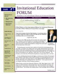 Special points of interest:  30th Anniversary of IAIE  Invitational Education