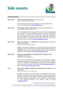 Side events Monday 28 November 12:00 – 14:00 Landmine Monitor 2011 briefing. Hosted by ICBL-CMC rd