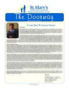 The Doorway Volume Fourteen Issue Two A Letter From The Executive Director Dear Friends:
