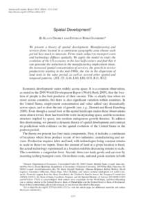 American Economic Review 2014, 104(4): 1211–1243 http://dx.doi.org[removed]aer[removed]Spatial Development† By Klaus Desmet and Esteban Rossi-Hansberg* We present a theory of spatial development. Manufacturing and