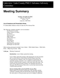 Lakeview / Lake County PM2.5 Advance Advisory Committee Meeting Summary Tuesday, November 19, 2013 Lakeview Town Hall