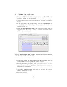 B  Coding the style tier 1. Create a new tier for the style coding (see sectionEnter “S” as the tier name, “Style” for the participant. 2. Make the newly created style tier the active tier. (It should be h