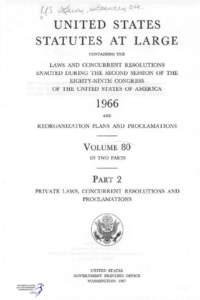 UNITED STATES STATUTES AT LARGE CONTAINING THE LAWS AND CONCURRENT RESOLUTIONS ENACTED DURING THE SECOND SESSION OF THE