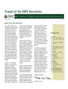 Friends of the GRHC Newsletter NDSU LIBRARIES’ GERMANS FROM RUSSIA HERITAGE COLLECTION July 2010 Volume 2, Issue 2