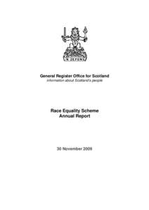 General Register Office for Scotland information about Scotland’s people Race Equality Scheme Annual Report