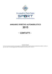 ANNUARIO SPORTIVO AUTOMOBILISTICOCONTATTI -  Avvertenza Generale