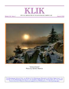 Season 56, Issue 1  KLIK OFFICIAL NEWSLETTER OF THE MISSISSAUGA CAMERA CLUB