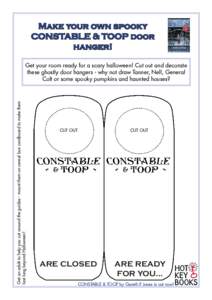 Make your own spooky CONSTABLE & TOOP door hanger! Get an adult to help you cut around the guides - mount them on cereal box cardboard to make them last long beyond Halloween!