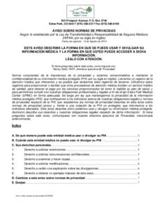 555 Prospect Avenue, P.O. Box 2740 Estes Park, CO[removed]2317 Fax[removed]AVISO SOBRE NORMAS DE PRIVACIDAD Según lo establecido por la Ley de Transferibilidad y Responsabilidad de Seguros Médicos (HIPAA