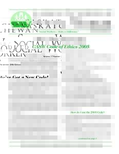 S a s k a t c h e wa n Volume 17 Number 3 SOCIAL WORKER “Social Workers – Make a Difference”