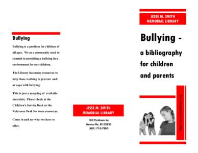 JESSE M. SMITH MEMORIAL LIBRARY Bullying -  Bullying