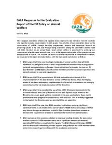 EAZA Response to the Evaluation Report of the EU Policy on Animal Welfare January[removed]The European Association of Zoos and Aquaria (EAZA) represents 322 members from 36 countries