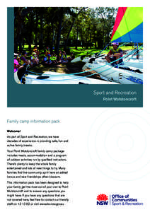 Sport and Recreation Point Wolstoncroft Family camp information pack Welcome! As part of Sport and Recreation, we have