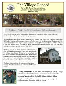 The Village Record Carl J. McEwen Historic Village A Project of the Mint Hill Historical Society February[removed]Henderson—Woods—McWhirter House Receives 8th Preservation Award
