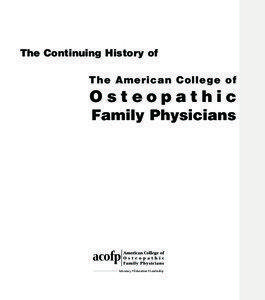 The Continuing History of The American College of
