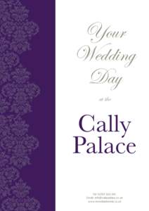 Your Wedding Day at the  Cally