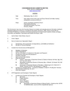 CONDOMINIUM REVIEW COMMITTEE MEETING REAL ESTATE COMMISSION www.hawaii.gov/hirec AGENDA Date: