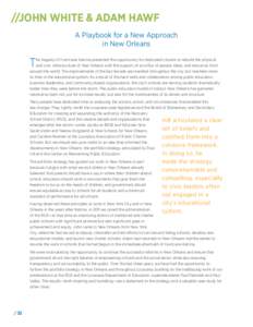 New Orleans Public Schools / Charter school / Recovery School District / Leslie Jacobs / United States / New Orleans / Educate Now / United Teachers of New Orleans / Education in the United States / Education / Louisiana