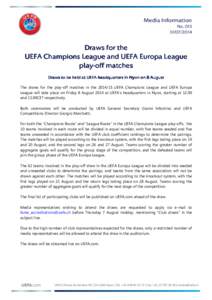 Sport in Europe / UEFA European Football Championship / UEFA / 2010–11 UEFA Europa League / 2011–12 UEFA Champions League / Association football / Sports / UEFA Europa League