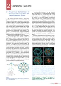 2 Chemical Science 2-1 F l u o r o u s N a n o d r o p l e t s Encapsulated within an Organopalladium Sphere The distinctive properties of fluorous phases have practical applications in separation, purification, and