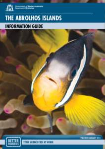 The Abrolhos Islands INFORMATION GUIDE