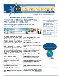 VOLUME II, ISSUE 1—JANUARY/FEBRUARY[removed]News to Educate, Engage, and Empower Entrepreneurs National entrepreneurship week proclaimed in Nebraska