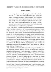 RECENT TRENDS IN BIBLICAL SOURCE CRITICISM DAVID STERN[removed]all hypotheses are working proposals until confirmed in detail, and[removed]many must be discarded while others will require