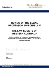 Occupations / The Law Society / Law of the United States / Barrister / Legal education / Solicitor / Supreme court / National Conference of Commissioners on Uniform State Laws / Law / Legal professions / Law in the United Kingdom