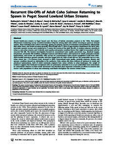 Recurrent Die-Offs of Adult Coho Salmon Returning to Spawn in Puget Sound Lowland Urban Streams Nathaniel L. Scholz1*, Mark S. Myers1, Sarah G. McCarthy2, Jana S. Labenia1, Jenifer K. McIntyre1, Gina M. Ylitalo1, Linda D